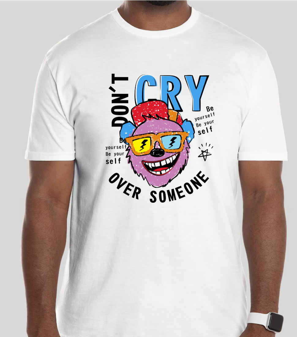 "Don't Cry Over Someone" Retro Funky T-Shirt | Positive Vibes | Unisex Casual Tee